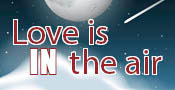 Love is IN the Air