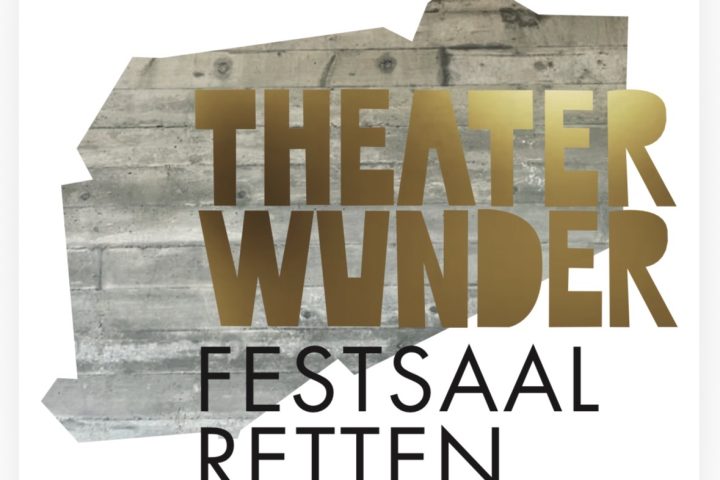 Das Theaterwunder
